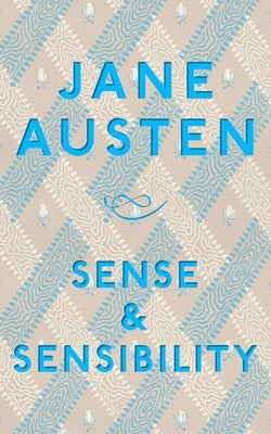 Sense and Sensibility by Austen, Jane