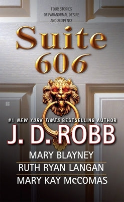 Suite 606 by Robb, J. D.