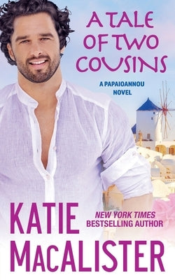 A Tale of Two Cousins by MacAlister, Katie