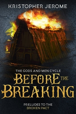 Before the Breaking by Jerome, Kristopher