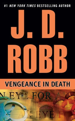 Vengeance in Death by Robb, J. D.