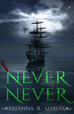 Never Never by Shrum, Brianna