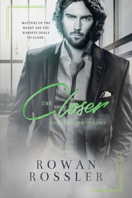 The Closer by Rossler, Rowan