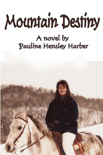 Mountain Destiny by Harber, Pauline Hensley