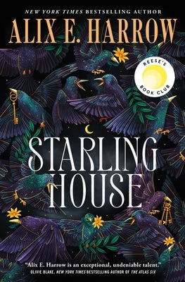 Starling House: A Reese's Book Club Pick by Harrow, Alix E.