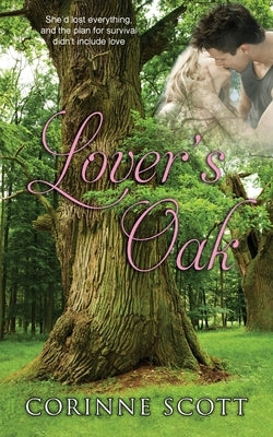 Lover's Oak by Scott, Corinne