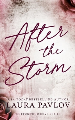 After the Storm Special Edition by Pavlov, Laura