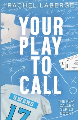 Your Play to Call by LaBerge, Rachel