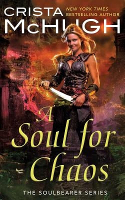 A Soul For Chaos by McHugh, Crista