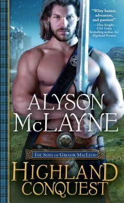 Highland Conquest by McLayne, Alyson