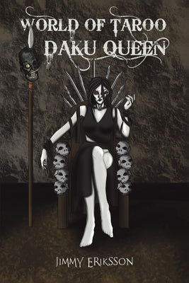 World of Taroo: Daku Queen by Eriksson, Jimmy