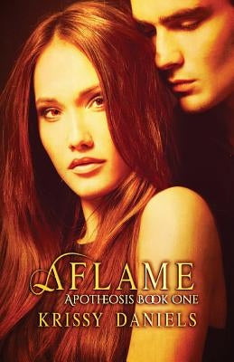 Aflame by Daniels, Krissy