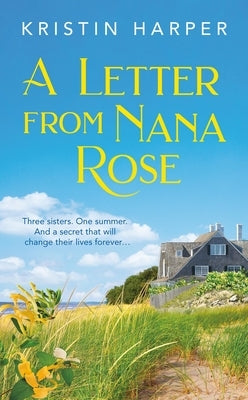 A Letter from Nana Rose by Harper, Kristin