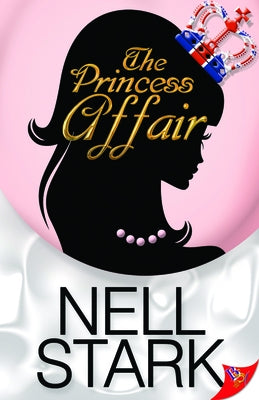 The Princess Affair by Stark, Nell