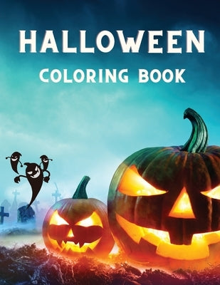 Halloween Coloring Book: For Grown Ups with Monsters, Pumpkins, Haunted Houses, and Witches &#9474; Stress Relief Relaxation with Spooky colori by Payne, Jasper