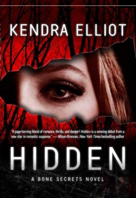 Hidden by Elliot, Kendra