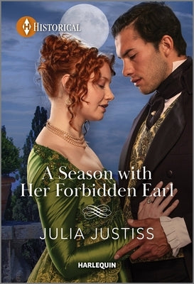 A Season with Her Forbidden Earl by Justiss, Julia