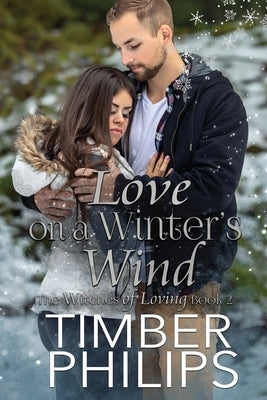 Love On A Winter's Wind by Philips, Timber