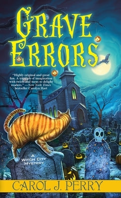 Grave Errors by Perry, Carol J.