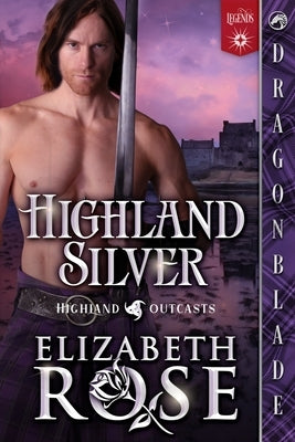 Highland Silver by Rose, Elizabeth