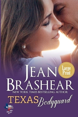 Texas Bodyguard (Large Print Edition) by Brashear, Jean