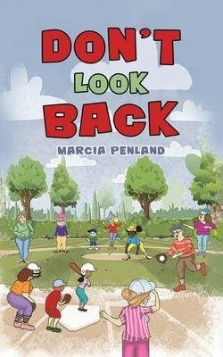 Don't Look Back by Penland, Marcia