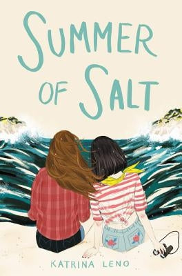 Summer of Salt by Leno, Katrina