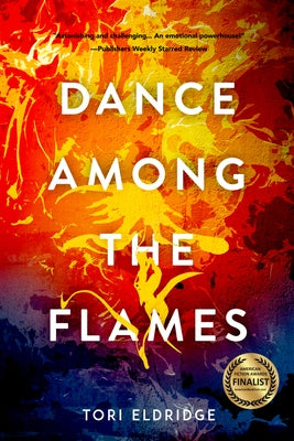 Dance Among the Flames by Eldridge, Tori