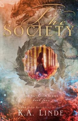 The Society by Linde, K. A.