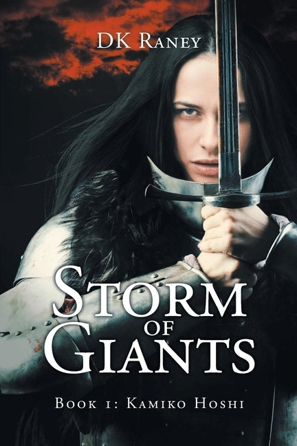 Storm of Giants: Book 1: Kamiko Hoshi by Raney, Dk