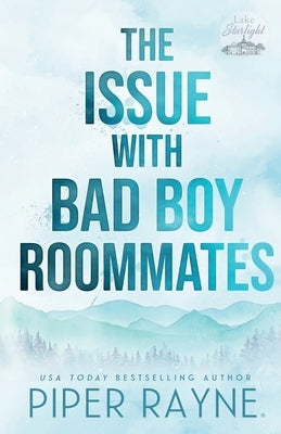 The Issue with Bad Boy Roommates (Large Print) by Rayne, Piper