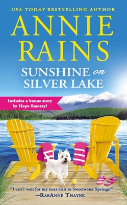 Sunshine on Silver Lake: Includes a Bonus Novella by Rains, Annie