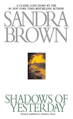 Shadows of Yesterday by Brown, Sandra