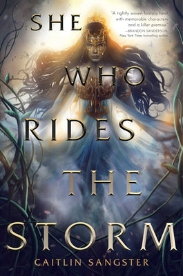 She Who Rides the Storm by Sangster, Caitlin