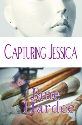 Capturing Jessica by Hardee, Jane