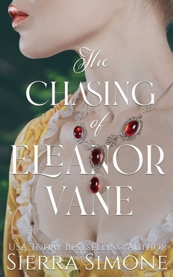 The Chasing of Eleanor Vane by Simone, Sierra