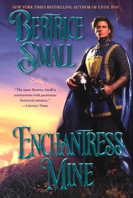 Enchantress Mine by Small, Bertrice