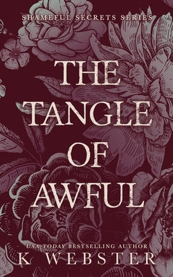 The Tangle of Awful by Webster, K.