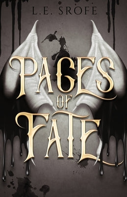 Pages of Fate by Srofe, L. E.