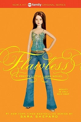 Pretty Little Liars #2: Flawless by Shepard, Sara