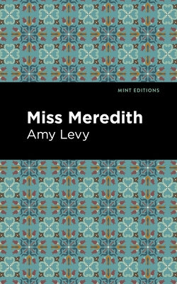 Miss Meredith by Levy, Amy