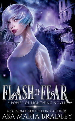 Flash of Fear by Bradley, Asa Maria