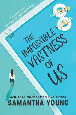 The Impossible Vastness of Us by Young, Samantha