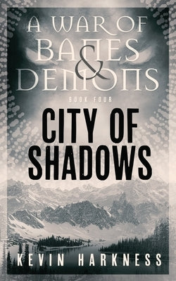 City of Shadows by Harkness, Kevin