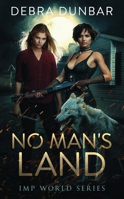 No Man's Land by Dunbar, Debra