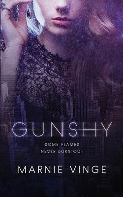 Gunshy by Vinge, Marnie