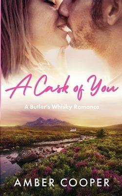 A Cask of You by Cooper, Amber