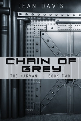 Chain Of Grey by Davis, Jean