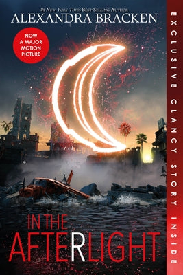 In the Afterlight (Bonus Content)-A Darkest Minds Novel, Book 3 by Bracken, Alexandra