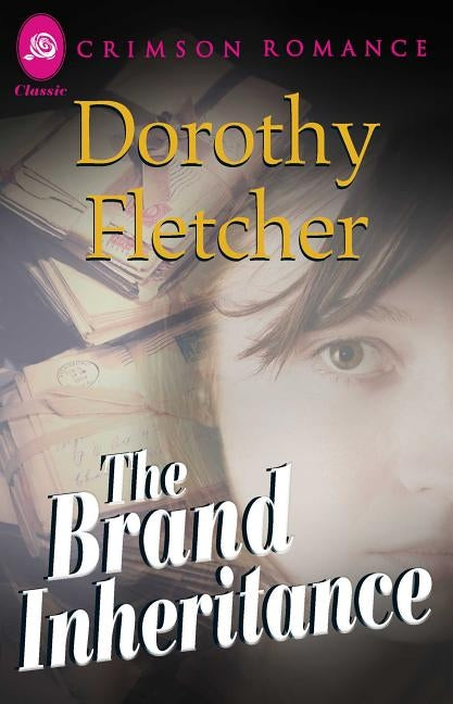 The Brand Inheritance by Fletcher, Dorothy